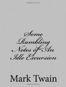 Some Rambling Notes of An Idle Excursion