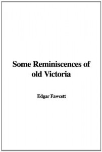Some Reminiscences of old Victoria