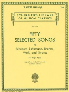50 Selected Songs by Schubert, Schumann, Brahms, Wolf & Strauss: High Voice
