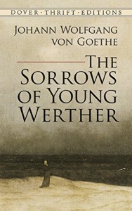 The Sorrows of Young Werther (Dover Thrift Editions)