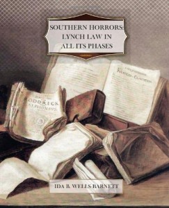 Southern Horrors: Lynch Law in All Its Phases