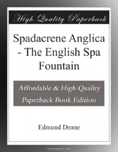 Spadacrene Anglica – The English Spa Fountain