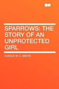 Sparrows: the story of an unprotected girl