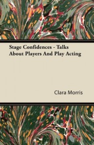Stage Confidences – Talks About Players And Play Acting
