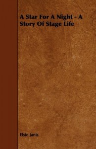 A Star For A Night – A Story Of Stage Life