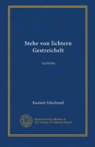 Stehe von lichtern Gestreichelt: Gedichte (German Edition)