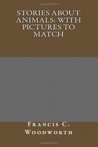 Stories about Animals: with Pictures to Match