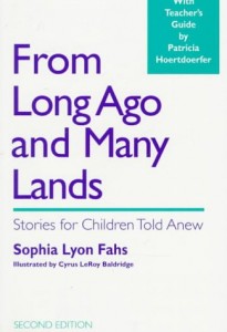 From Long Ago and Many Lands: Stories for Children Told Anew