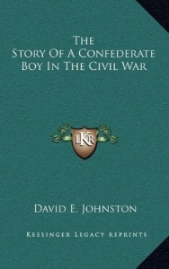 The Story Of A Confederate Boy In The Civil War