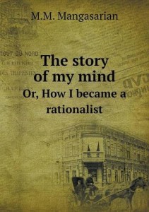 The story of my mind Or, How I became a rationalist