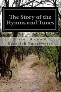 The Story of the Hymns and Tunes
