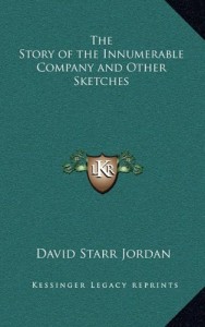 The Story of the Innumerable Company and Other Sketches