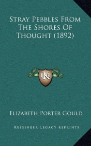 Stray Pebbles From The Shores Of Thought (1892)