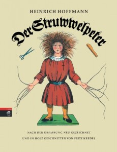 Der Struwwelpeter, oder, Lustige Geschichten und drollige Bilder (German Edition)