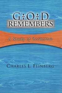 God Remembers: A Study of Zechariah