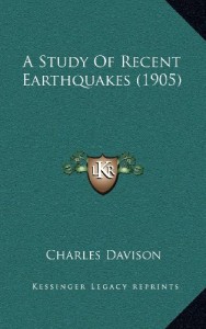 A Study Of Recent Earthquakes (1905)