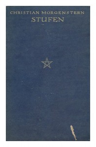 Stufen : Eine Entwickelung in Aphorismen Und Tagebuch Notizen / Christian Morgenstern