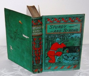 STURDY AND STRONG : Or, How George Andrews Made His Way