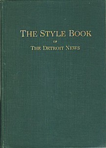 The Style Book of The Detroit News (Evening News Association, Detroit)