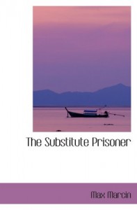 The Substitute Prisoner