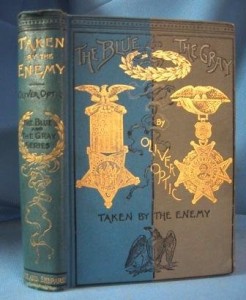 The Blue and the Gray Series: Taken By the Enemy