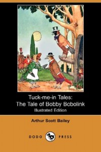 The Tale of Bobby Bobolink (Tuck-Me-In Tales)