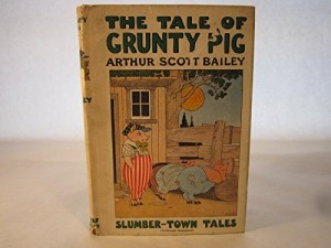 the tale of grunty pig [ slumber-town tales]