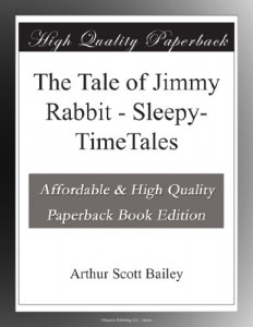 The Tale of Jimmy Rabbit – Sleepy-TimeTales