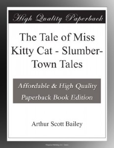 The Tale of Miss Kitty Cat – Slumber-Town Tales