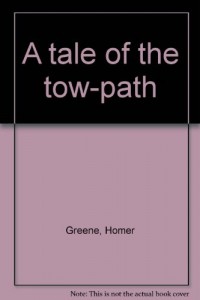 A tale of the tow-path