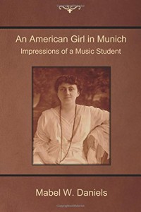 An American Girl in Munich: Impressions of a Music Student