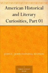 American Historical and Literary Curiosities, Part 01