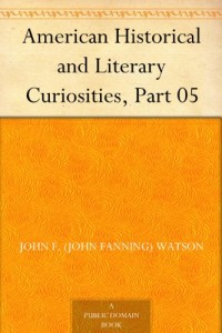 American Historical and Literary Curiosities, Part 05