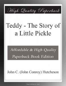 Teddy – The Story of a Little Pickle