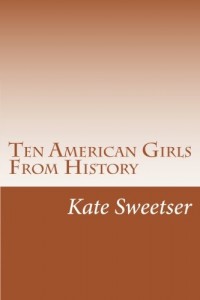 Ten American Girls From History