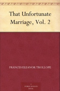 That Unfortunate Marriage, Vol. 2