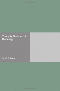 There is No Harm in Dancing