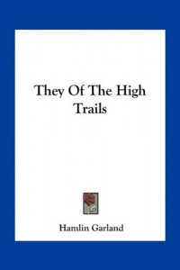 They Of The High Trails