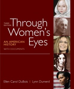Through Women’s Eyes, Combined Volume: An American History with Documents