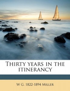 Thirty years in the itinerancy