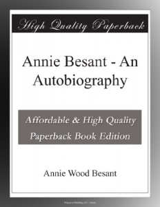 Annie Besant – An Autobiography