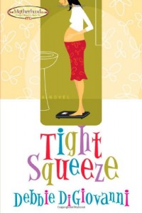 Tight Squeeze (Motherhood Club, Book 1)