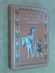 Ti-Ti-Pu a Boy of Red River