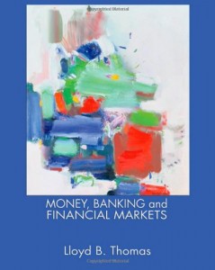 Money, Banking and Financial Markets (Available Titles Cengagenow)