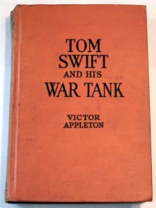Tom Swift and His War Tank or Doing His Bit for Uncle Sam