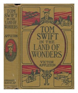 Tom Swift in the Land of Wonders