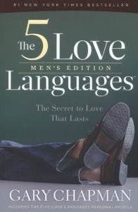 The 5 Love Languages Men’s Edition: The Secret to Love That Lasts