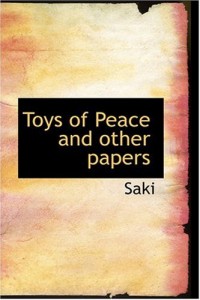 Toys of Peace  and other papers