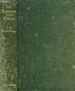 The Transvaal From Within A Private Record of Public Affairs