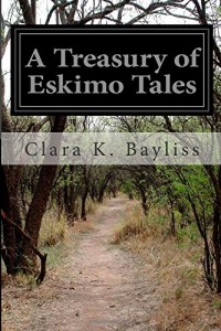 A Treasury of Eskimo Tales